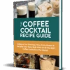 40 Coffee Cocktail Recipes Digital Recipe EBook